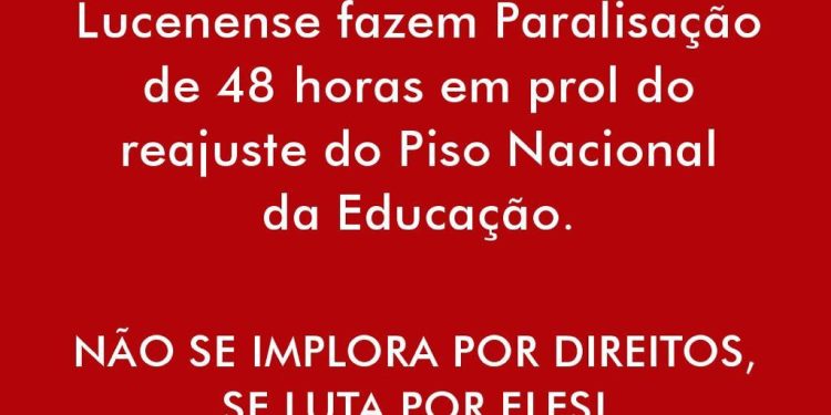 Sem diálogo sobre o Piso da Educação, servidores da prefeitura de Lucena anunciam paralisação na próxima semana