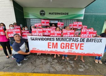Servidores de Bayeux chegam ao 3º dia de greve sem diálogo com a gestão municipal