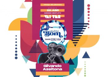 Evento comemora Dia do Choro com Gilvando Azeitona e homenageia Glauco Andreza