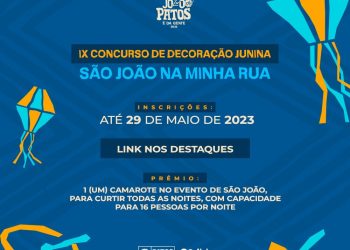 Inscrições para os editais São João na Minha Rua e no Meu Comércio vão até dia 29