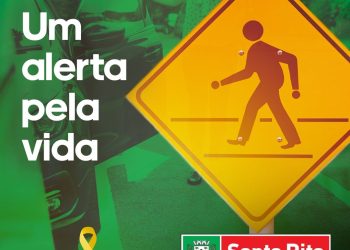 Prefeitura de Santa Rita realiza campanha Um Alerta Pela Vida