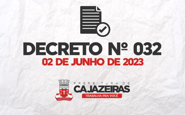 Prefeitura de Cajazeiras decreta feriado de Corpus Christi dia 08 e ponto facultativo dia 09