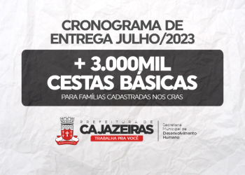 Programa social: Prefeitura de Cajazeiras vai fazer nova distribuição de cestas básicas