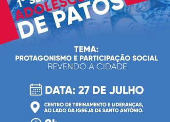 Prefeitura de Patos e CMDCA promovem 1º Seminário de Adolescentes na próxima quinta-feira