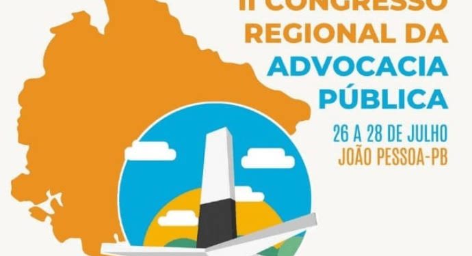 Inscrições seguem abertas para o 2º Congresso Regional da Advocacia Pública, que será realizado em João Pessoa