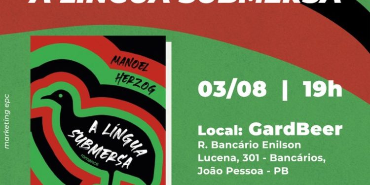 A Língua Submersa, romance de Manoel Herzog, será lançado pela Livraria A União nesta quinta-feira