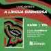A Língua Submersa, romance de Manoel Herzog, será lançado pela Livraria A União nesta quinta-feira