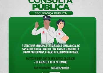 Em Santa Rita: Secretaria Municipal de Segurança e Defesa Social continua realizando consulta pública