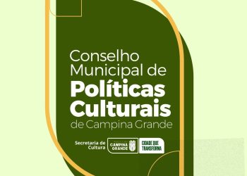 Prefeitura de Campina Grande prorroga inscrições para o registro de candidaturas do Conselho Municipal de Políticas Culturais