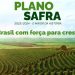 Governo lança campanha publicitária do Plano Safra e incentiva agro produtivo e sustentável
