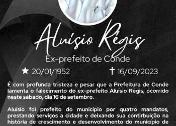 Prefeitura de Conde divulga nota de pesar após falecimento do ex-prefeito Aluísio Régis