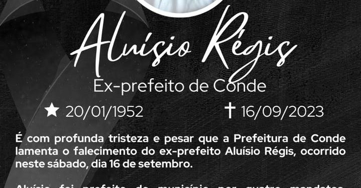 Prefeitura de Conde divulga nota de pesar após falecimento do ex-prefeito Aluísio Régis