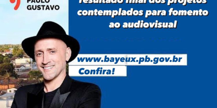Prefeitura de Bayeux divulga resultado final dos projetos contemplados para fomento ao audiovisual da Lei Paulo Gustavo