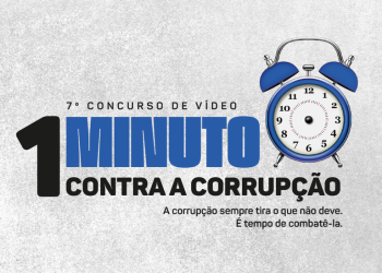Abertas inscrições para o VII Concurso de Vídeo 1 Minuto Contra a Corrupção