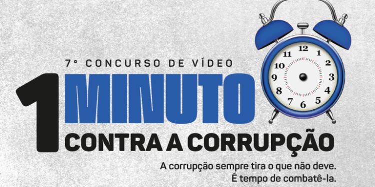 Abertas inscrições para o VII Concurso de Vídeo 1 Minuto Contra a Corrupção