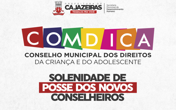 Em Cajazeiras: novos conselheiros tutelares serão empossados na próxima quarta-feira