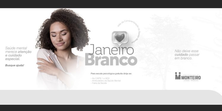 Janeiro Branco: Secretaria de Saúde de Monteiro inicia ano com alerta sobre saúde mental