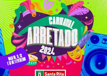 Confira a programação do Carnaval Arretado de Santa Rita