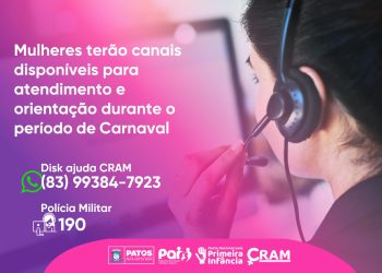 Mulheres terão canais disponíveis para atendimento e orientação durante o período de Carnaval