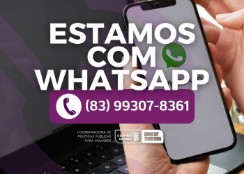 Denúncias de violência contra a mulher poderão ser realizadas pelo whatsapp criado pela Prefeitura de Campina Grande
