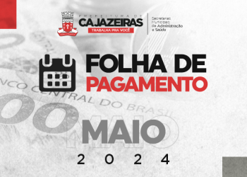 Prefeitura de Cajazeiras inicia pagamento do mês de maio pela Secretaria Municipal da Saúde