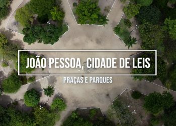Mais um episódio do documentário ‘João Pessoa: Cidade de Leis’ será lançado nesta segunda-feira (13)