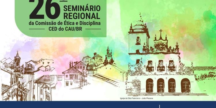 Paraíba sedia evento nacional sobre Ética Profissional e Prática do Arquiteto e Urbanista