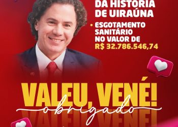 Prefeita de Uiraúna agradece Veneziano pelo envio de quase R$ 33 milhões para programa de esgotamento sanitário da cidade