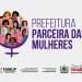 Governo da Paraíba divulga lista final dos municípios contemplados com o Selo Social “Prefeitura Parceira das Mulheres” 2024