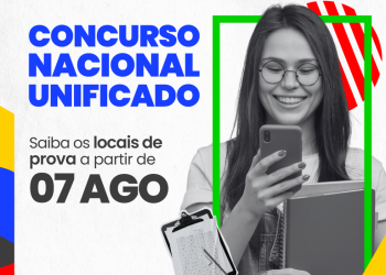 Concurso Nacional Unificado: locais de prova serão divulgados nesta quarta (07)