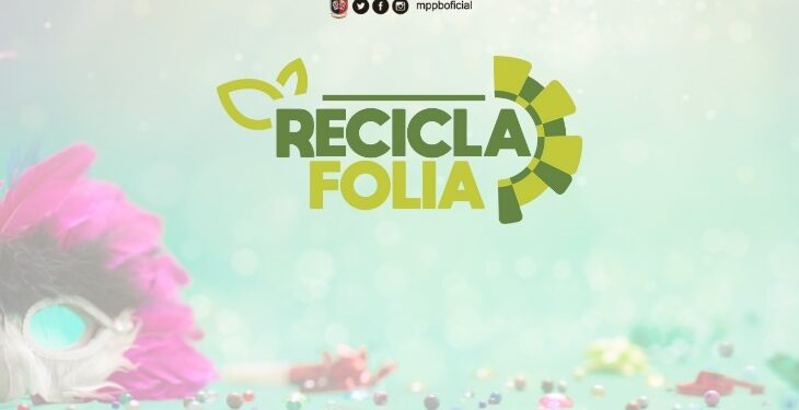 MPPB, Emlur e Semam iniciam projeto de coleta seletiva no Carnaval de JP