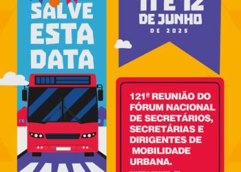 PMCG promove 121° Fórum Nacional de Secretários e Dirigentes de Mobilidade Urbana nesta quarta-feira