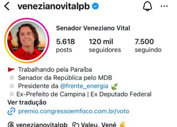 Com a marca de 120 mil, Veneziano é o Senador da Paraíba com maior número de seguidores no Instagram